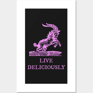 Live Deliciously In Pink Posters and Art